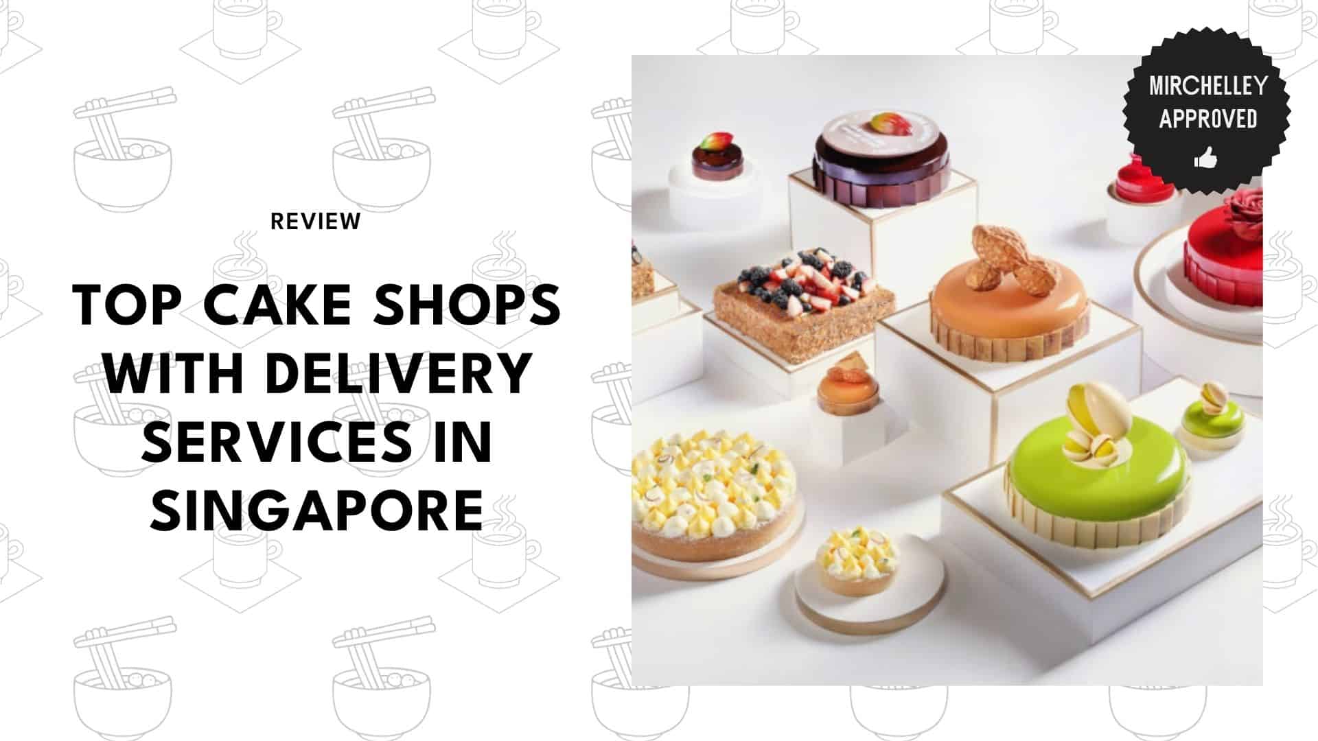 top-cake-delivery-services-singapore